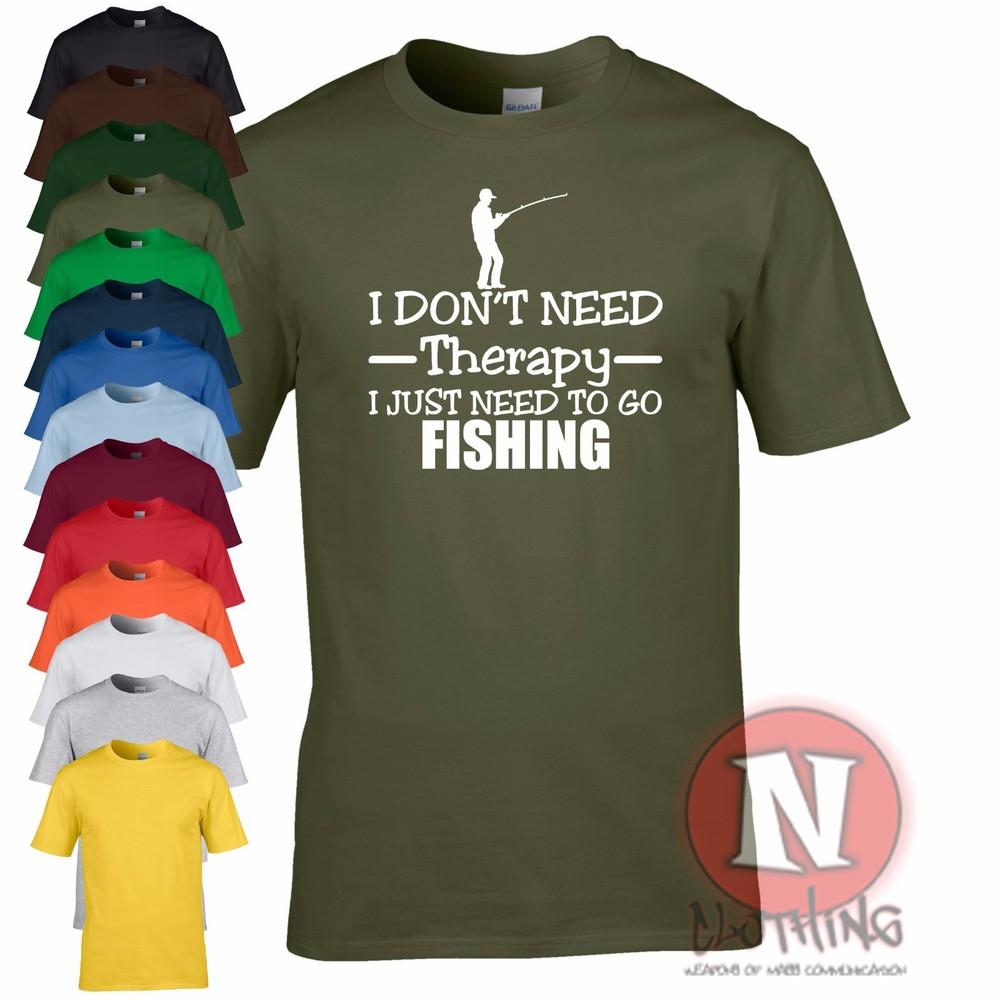 I Don't Need Therapy, I Just Need To Go Fishing T-shirt Angling Fish Angler