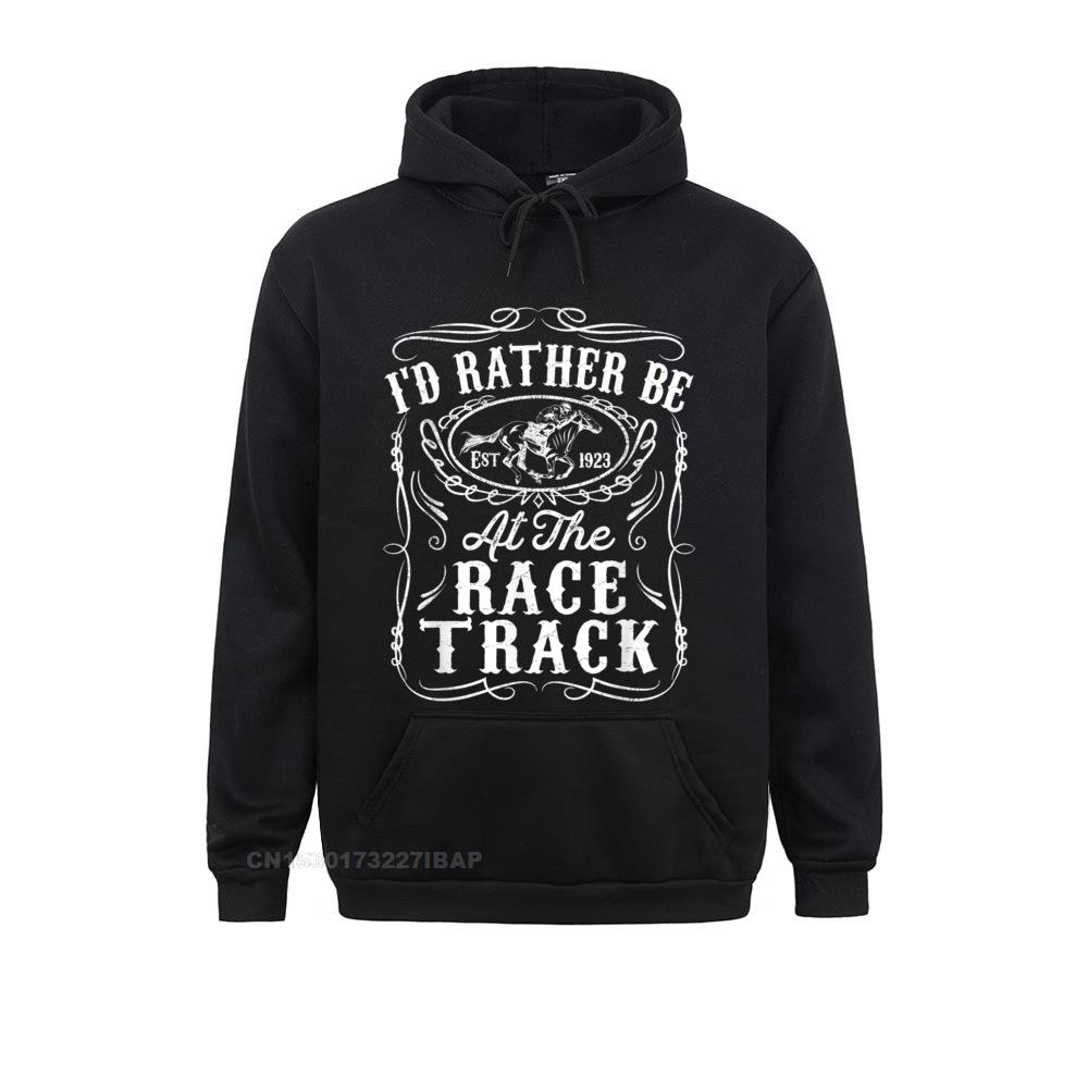 Id Rather Be At The Race Track Funny Horse Racing Derby Hooded Pullover