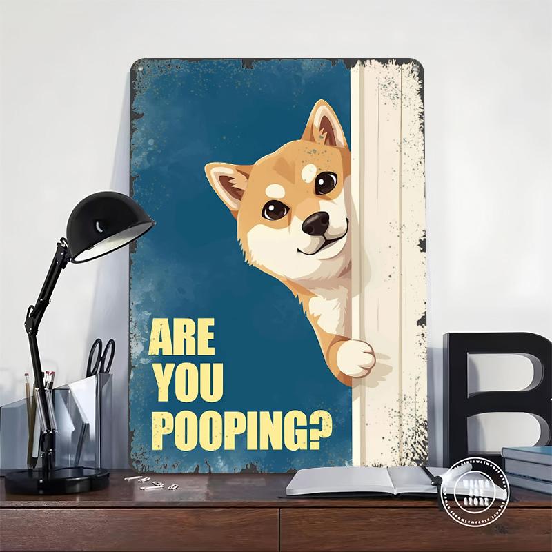 Shiba Inu Are You Pooping Metal Poster Customized Wall Art Retro Vintage Tinplate Signs for Home Decor Wand Deko Bar Accessories