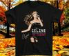 Celine Dion Parigi 2026 Fan Tour Regalo Maglietta Uomo Donna 2026 Estate Nuova Moda Maglietta da Uomo Musica Pop Streetwear Hip Hop Tee