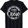Prone To Shenanigans And Malarkey St Patricks Day Men Women T-Shirt