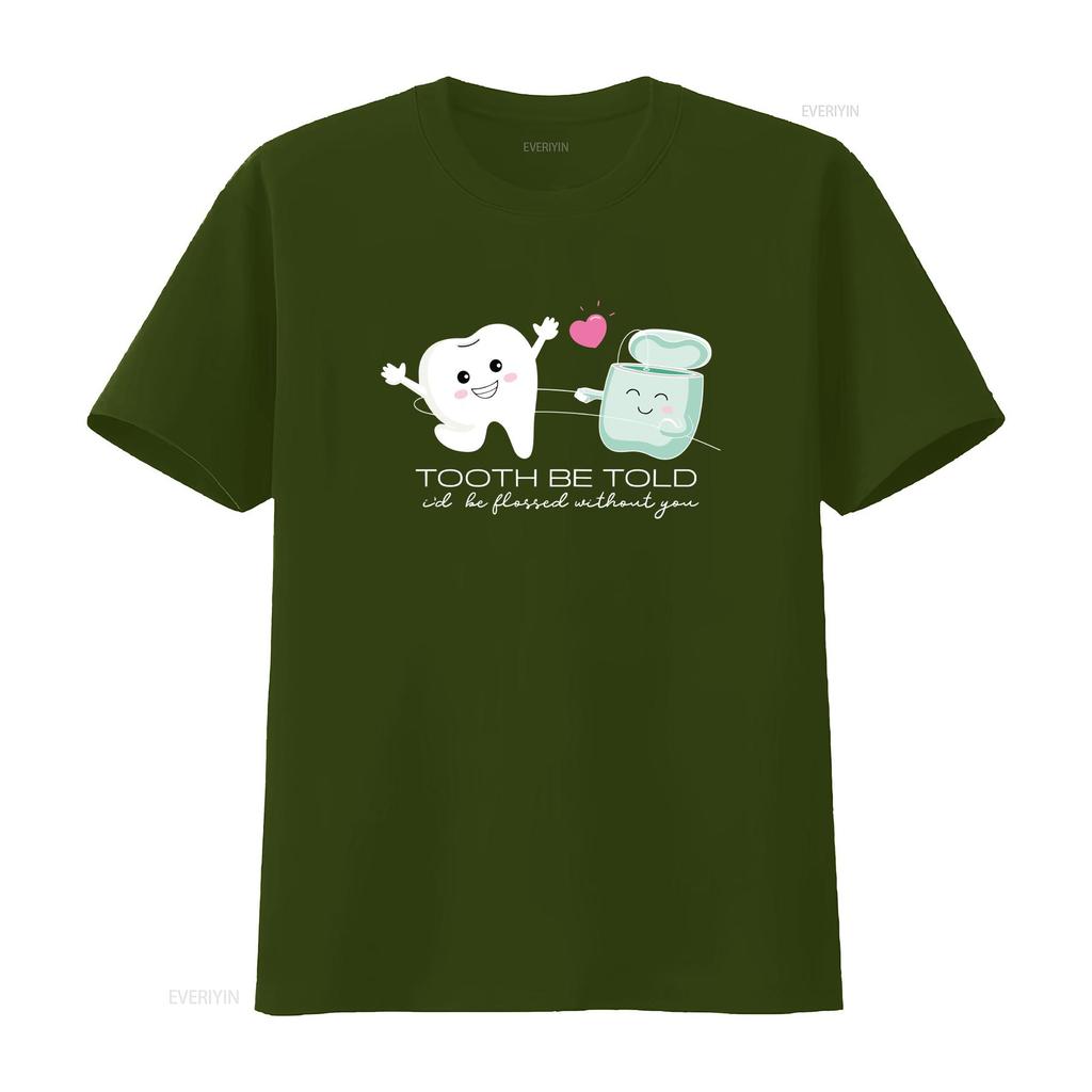 Tooth To Be Told T Shirt Dental Valentine Funny For Dentist Assistants Squad Valentines Clothing vintage Washed streetwear