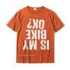 Ist mein Motorrad OK Lustiges Motorrad Dirt Bike Biker T-Shirt Geschenk Neuankömmling Unisex T-Shirts Individuelles T-Shirt Baumwolle Normal