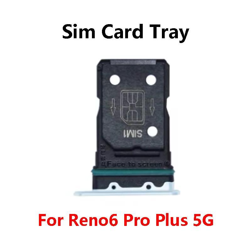 For Oppo Reno 6 Reno6 Pro Plus 5G SIM Card Tray Slot Holder Adapter Socket Repair Parts