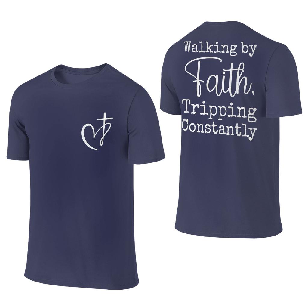 Walking By Faith Tripping Constantly Christian Bible Quotes Tshirt Unisex Aesthetic 100 Cotton T Shirts Summer Crewneck Tees