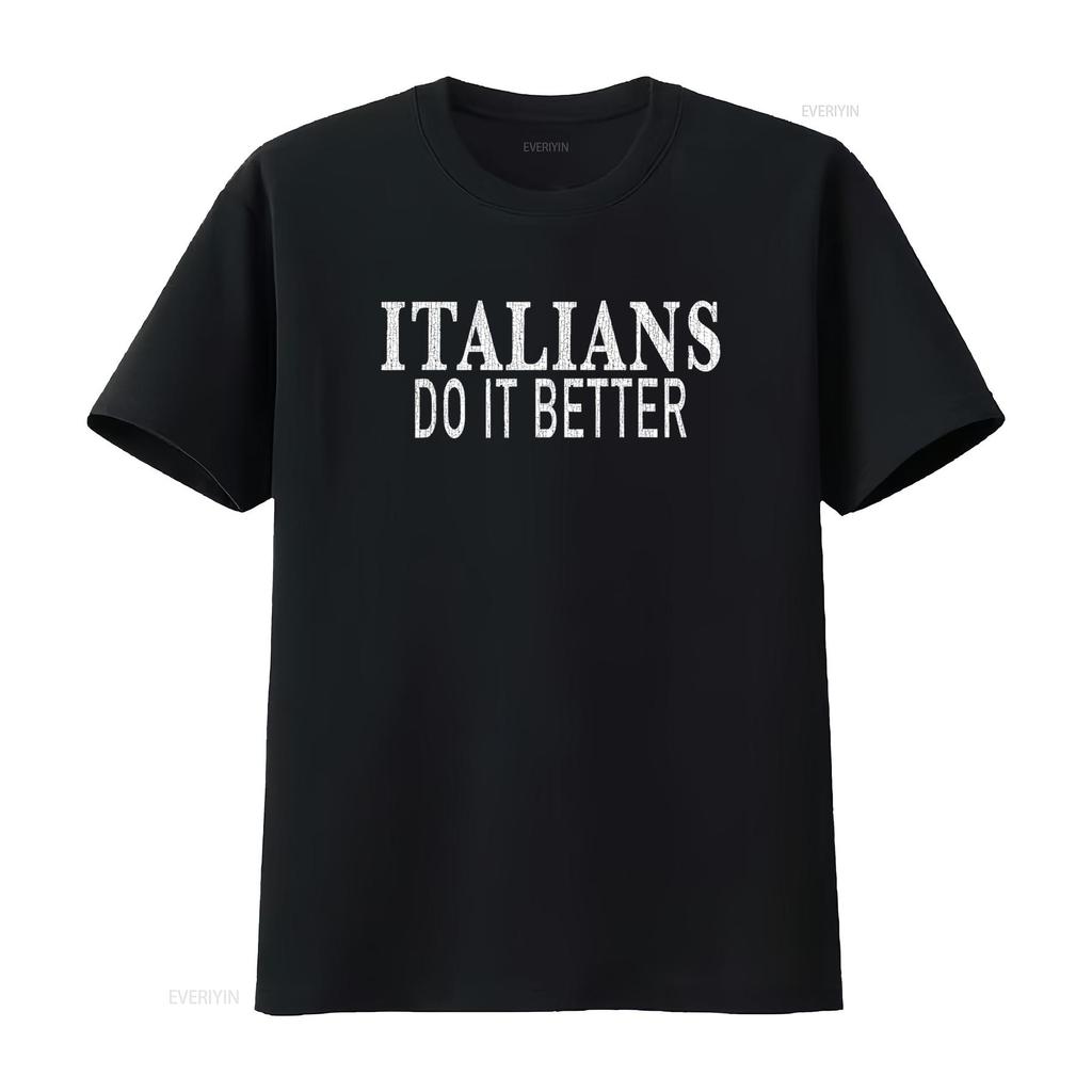 Italians Do It Better T Shirt Distressed vintage Washed fashion homme designer clothes Stylish Stretched streetwear Breathable