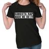 Funny Hip Hop Gangsta Rap Made Me Do It Joke Womens Top Junior Graphic Tee
