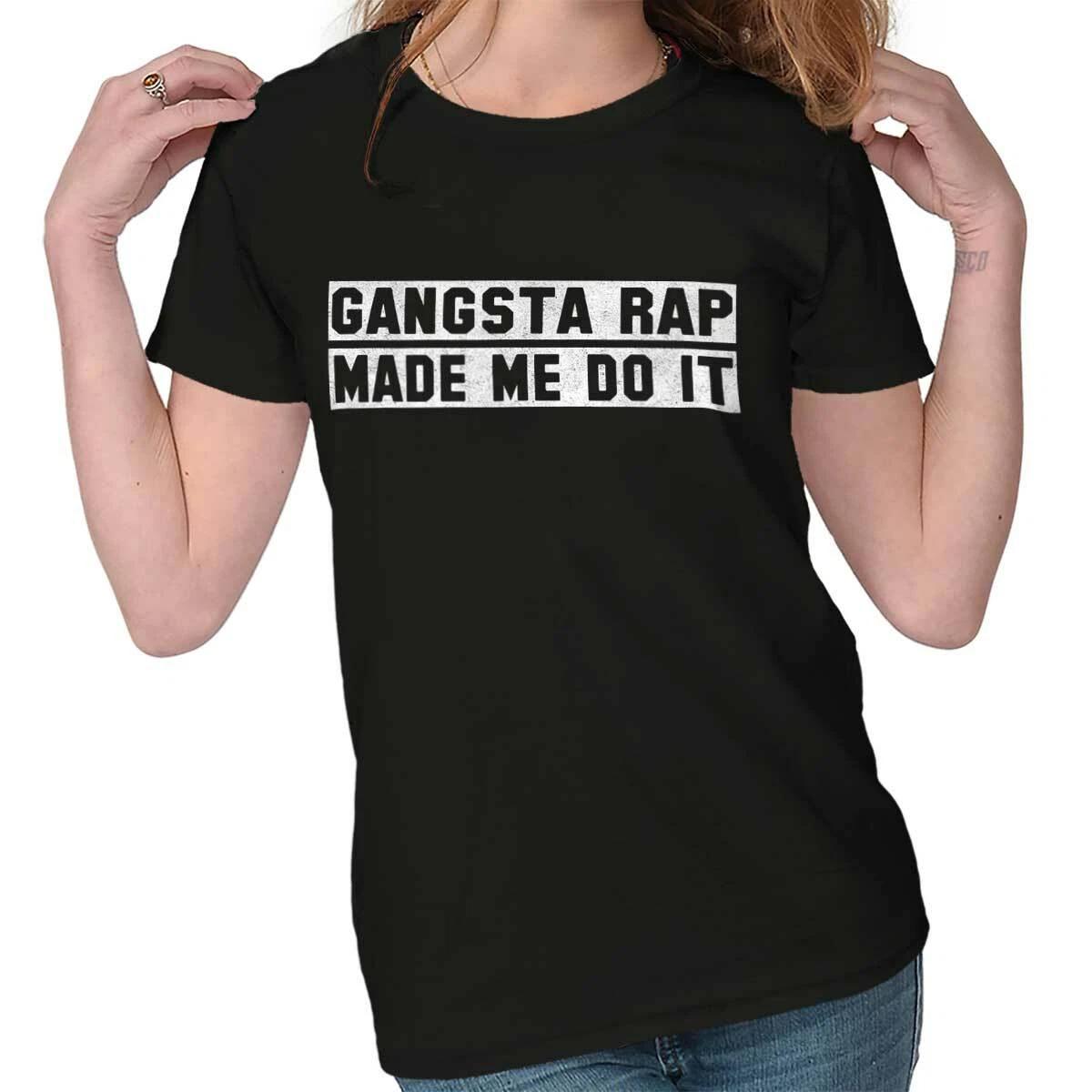 Funny Hip Hop Gangsta Rap Made Me Do It Joke Womens Top Junior Graphic Tee XS