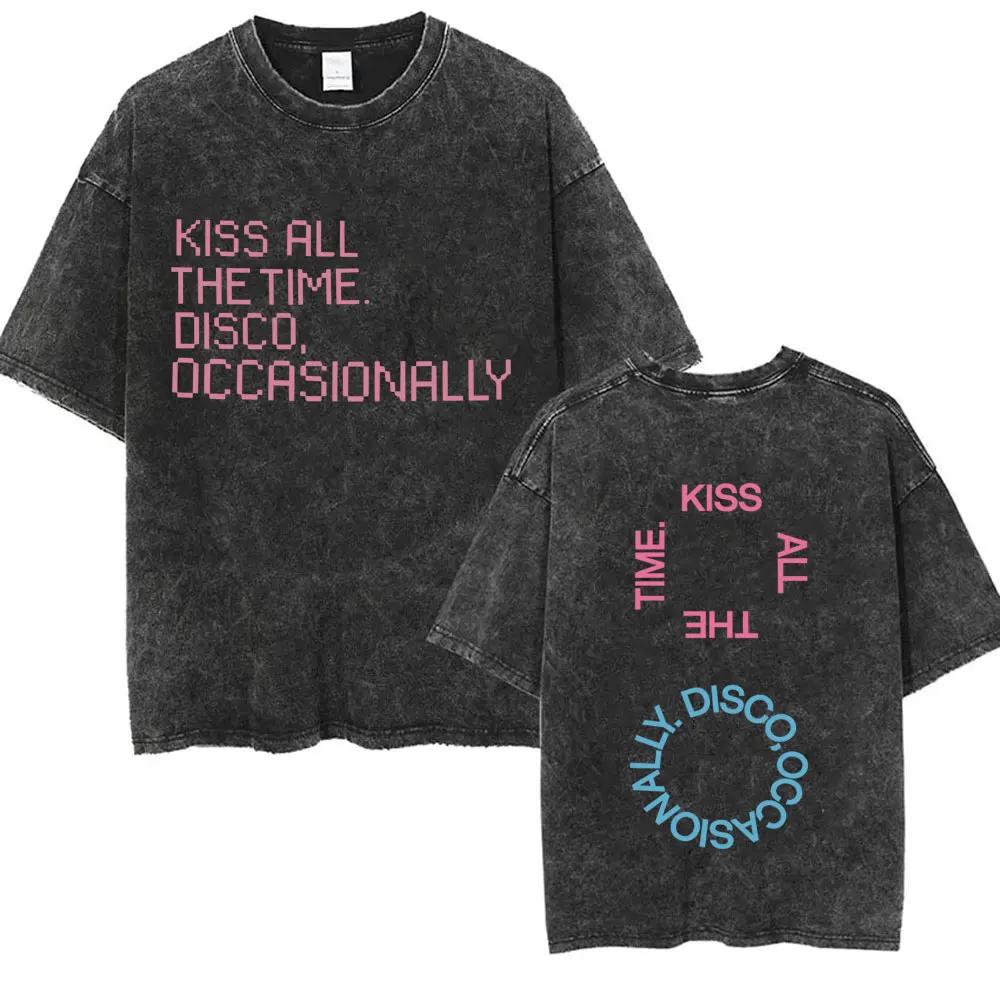 Kiss All The Time Disco Occasionally Washed Tshirt Unisex Women Hip Hop Fashion Oversized Streetwear Unisex Vintage Casual Tshirt
