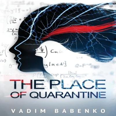 The Place of Quarantine by Vadim Babenko Paperback Book 9789995742324