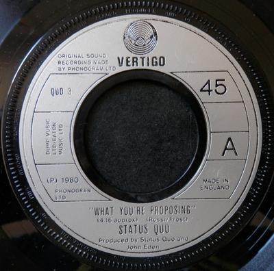 7inch Record STATUS QUO - What You're Proposing QUO3 Vertigo 1980 UK Rock Used