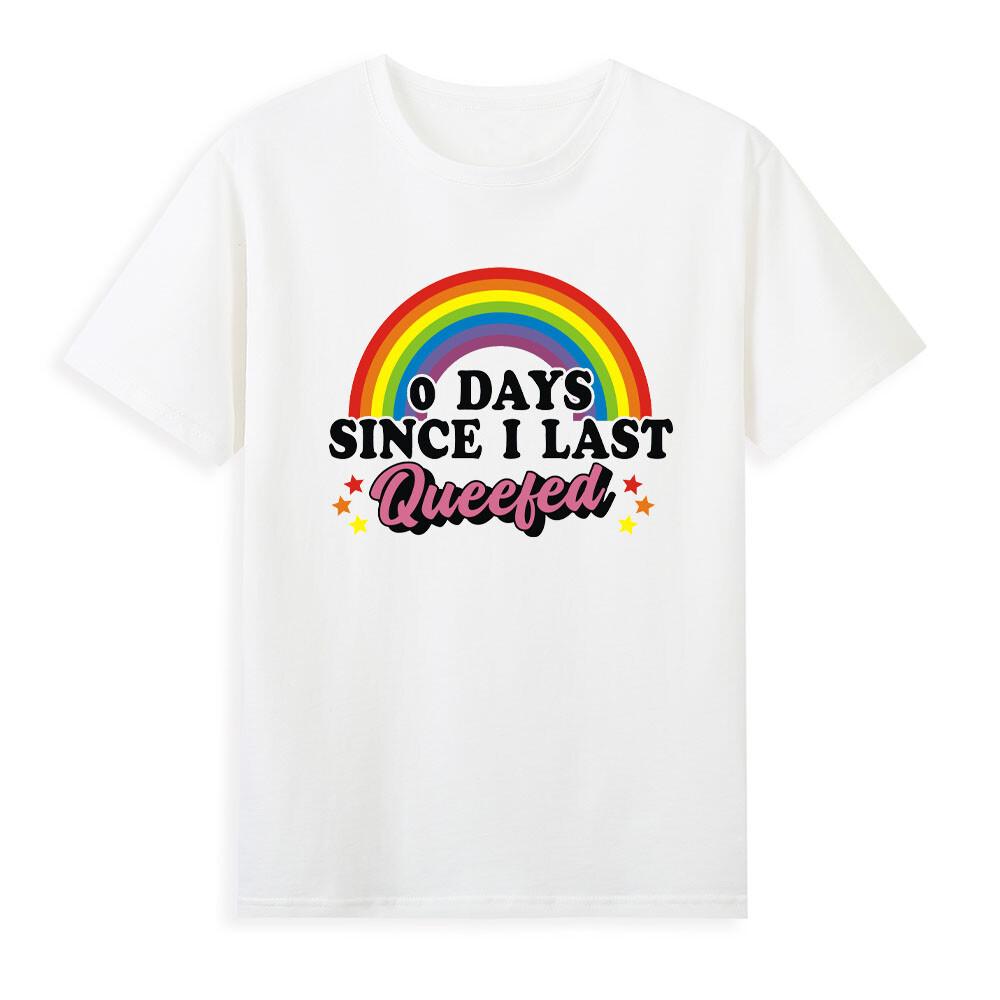 0 Days Since I Last Queefed Queef Inappropriate Embarrassing Tshirt S