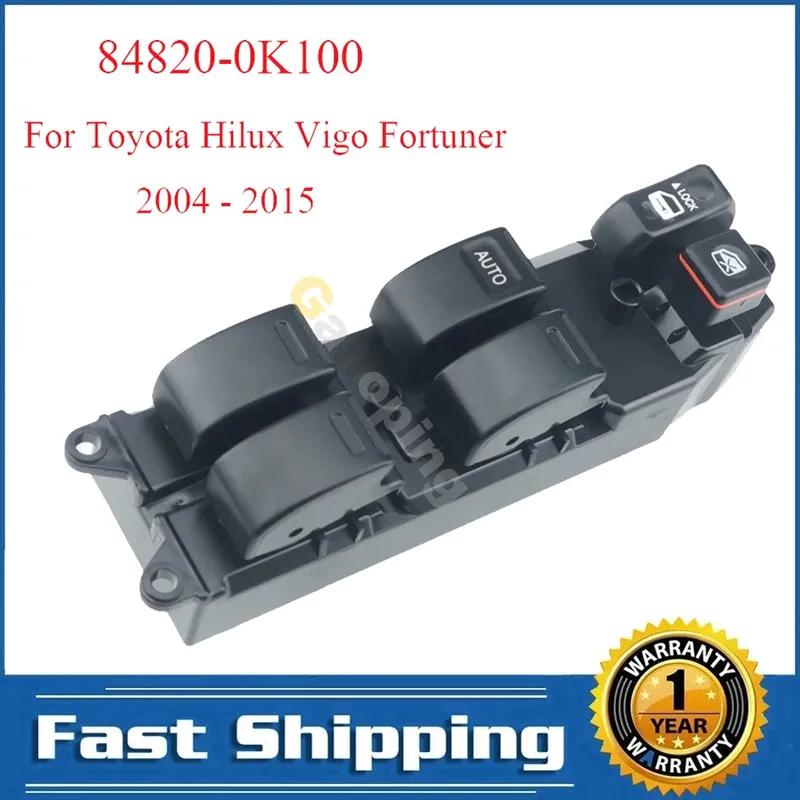 

For Toyota Hilux Vigo Fortuner 2004 - 2015 Electric Power Master Window Switch Control Regulator Button 84820-0K100 Car Parts