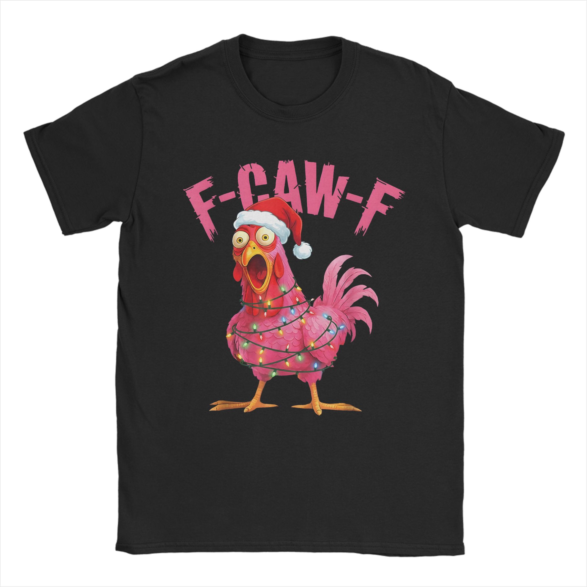 

F-Caw-F Funny Chicken Christmas Xmas T-Shirt FCawF Rooster Meme Gift Popular T-Shirts Short Sleeve Summer Plus Size Top Tees 4XL