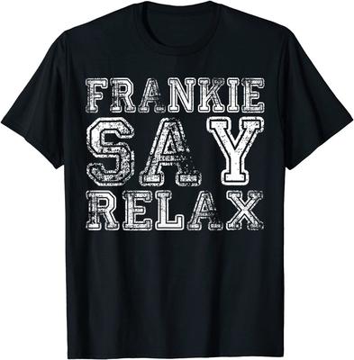 Frankie Say Relax Vintage Hollywood Anni '80 Musica Maglietta Divertente Maglietta Classica