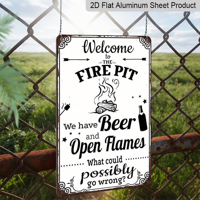 2D Flat, "Welcome To The Fire Pit" Vintage Metal Sign - Humorous Rustic Aluminium Wall Art for Outdoor Camping, Patio & Backyard Decor, 8x12 Inch