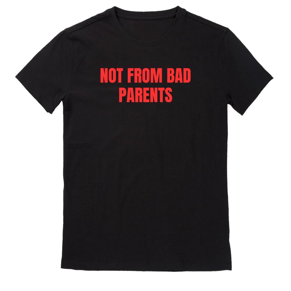 Not From Bad Parents Männer Basic T-Shirt XS