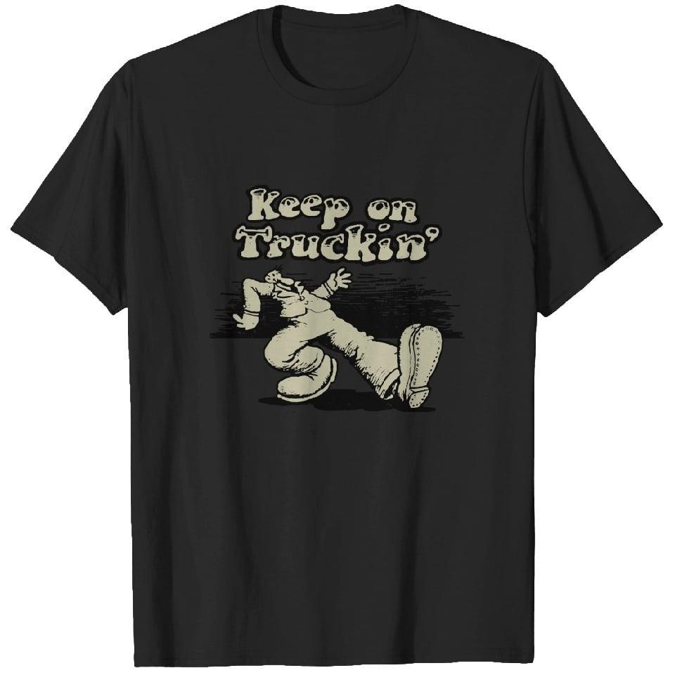 Keep On Truckin Funny Quote Graphic T Shirt Unisex S
