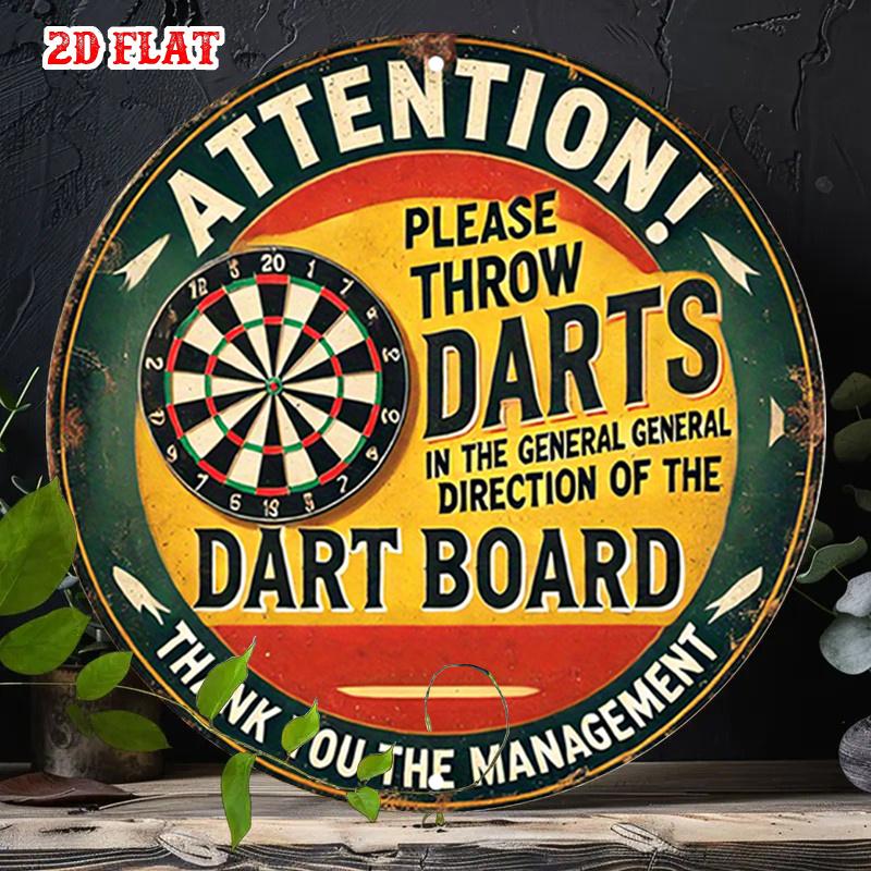 D Flat Metal Sign Funny Vintage Dart Board Tin Sign Attention Please Throw Darts In The General Direction Rustic Wall Art