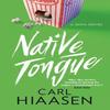 Native Tongue by Carl Hiaasen Paperback Book 9781408729212