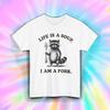 Life Is a Soup I Am a Fork Raccoon Funny Animal Meme Humor Quote Tee S-5XL