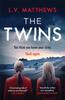 The Twins by L.V. Matthews Paperback Book 9781787399174