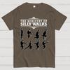 The Ministry of Silly Walks 100% Cotton Summer Casual Cool Loose T-Shirt
