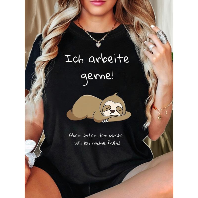 

A Playful Tease about A Sloth Balancing Work and Rest, Featuring The German Phrase I Like To Work! But During The Week, I Want My Peace! S