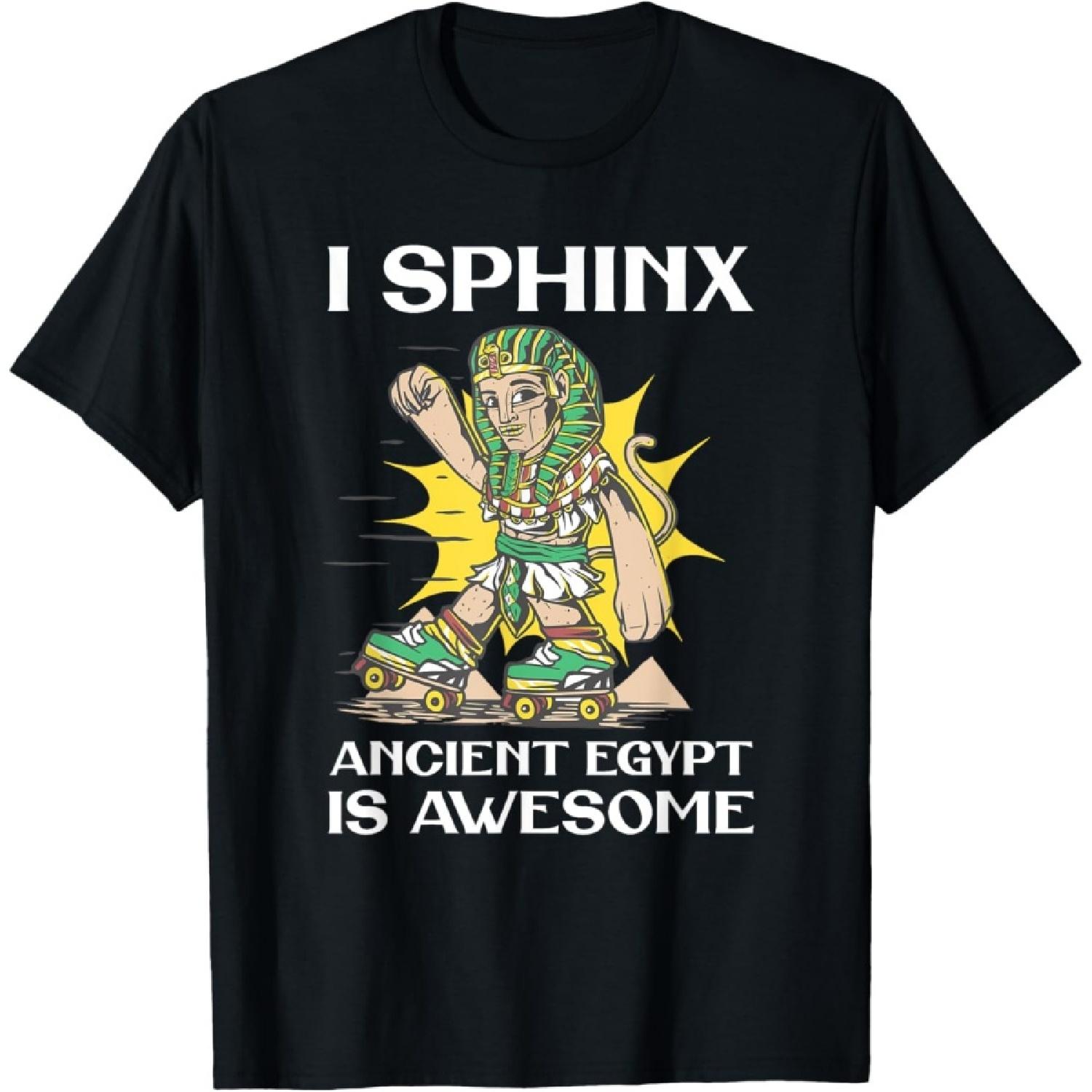 I Sphinx Ancient Egypt Is Awesome T-Shirt S
