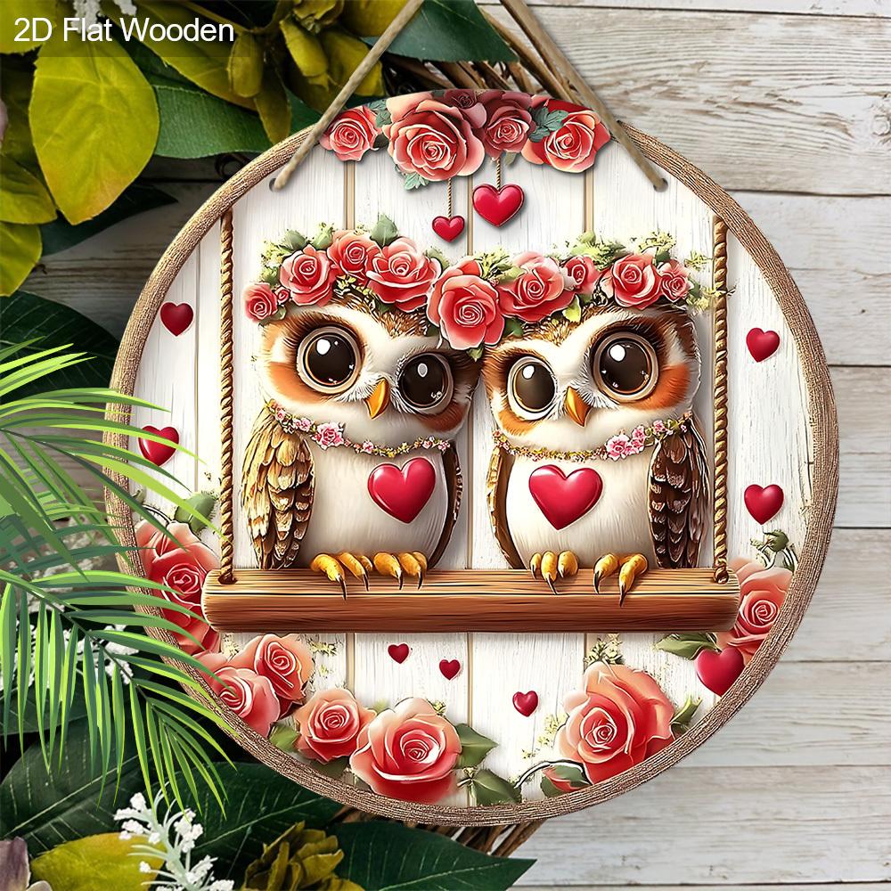 Valentine's Day Wooden Sign with Adorable Couple Owls & Rose Pattern, Round Sign for Front Door Wall Hanging Decor, Ideal Gift for Valentine