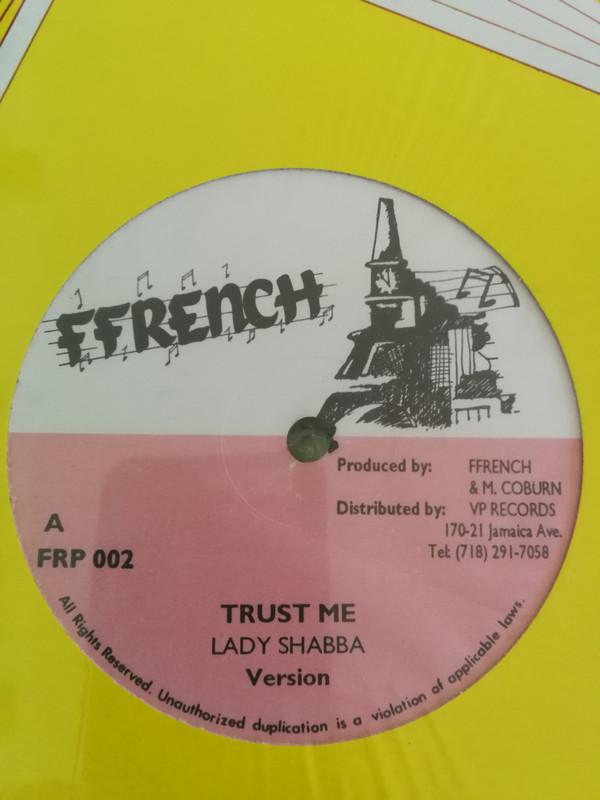 

12inch Record LADY SHABBA ROBERT FFRENCH Trust Me All Of Me FRP002 US Reggae Ska Dub Used
