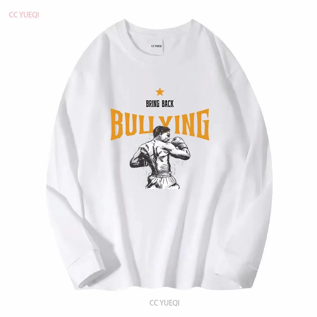 Bring Back Bullying Funny Gym Tee Out of Pocket Tees Cringe Shirt Weird Dark Vintage Washed Slightly Comfortable