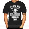 Fashion Hot Sale  Cotton Sambo T Shirt   Your First Lesson Free Tee Shirt Cotton Tshirt Men Summer Fashion Tshirt Euro Size