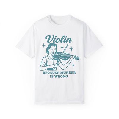 Sarcastic Violin Player T-Shirt: Retro Music Lover Gift