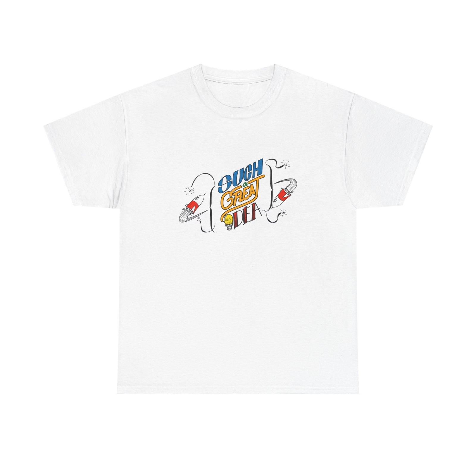 

Such A Great Idea Graphic T Shirt Mens Womens Tees Top Brand New Cotton Tee L