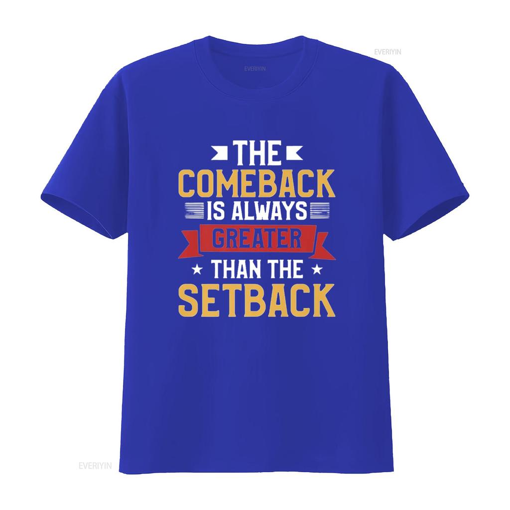 Mens The Comeback Is Always Greater Than Setback T Shirt Black 3X Large vintage Washed fashion graphic streetwear