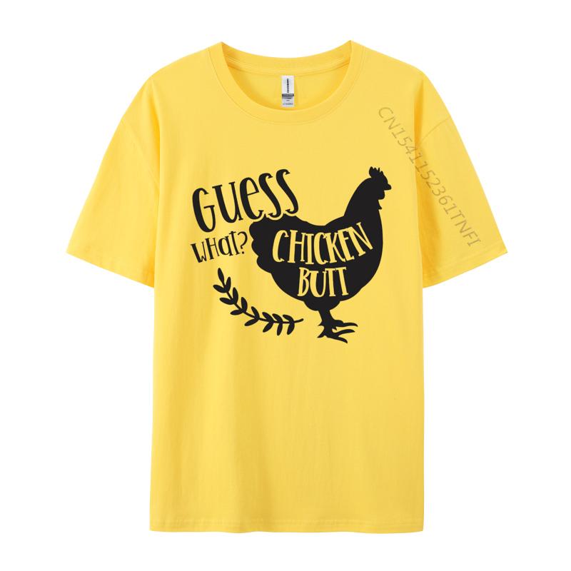 Guess What Chicken Butt Tshirt Vintage Unisexs Gift TShirt Unisex Top TShirts Premium Cotton Tops Shirt Casual