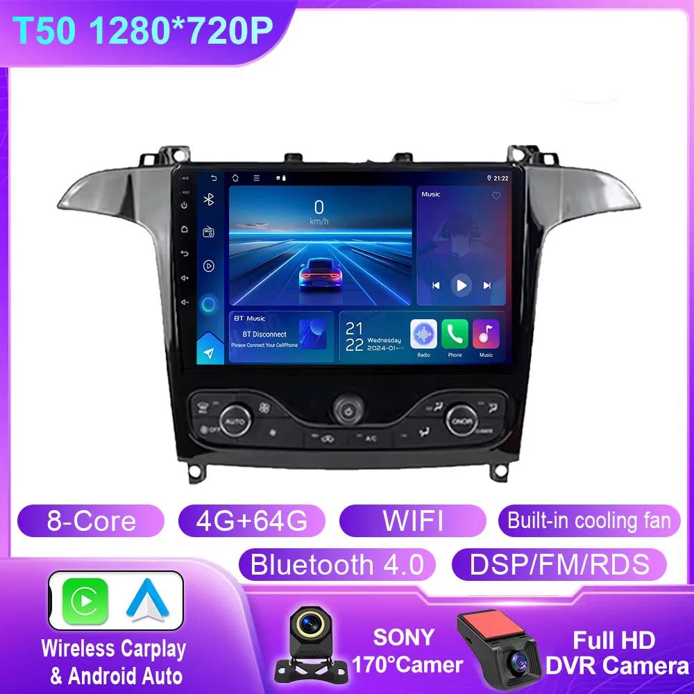 Android 14 Auto Radio For Ford S Max S-MAX 2006-2015 For Ford Galaxy 2014 Carplay Multimedia Video Player Navigation GPS No 2din
