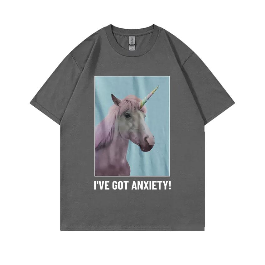 

Ive Got Anxiety T Shirts Funny Unicoen Meme Shirt Unisex Women Pure Cotton Tops Short Sleeve Tees Unisexs Vintage Oversized Tshirt 2XL