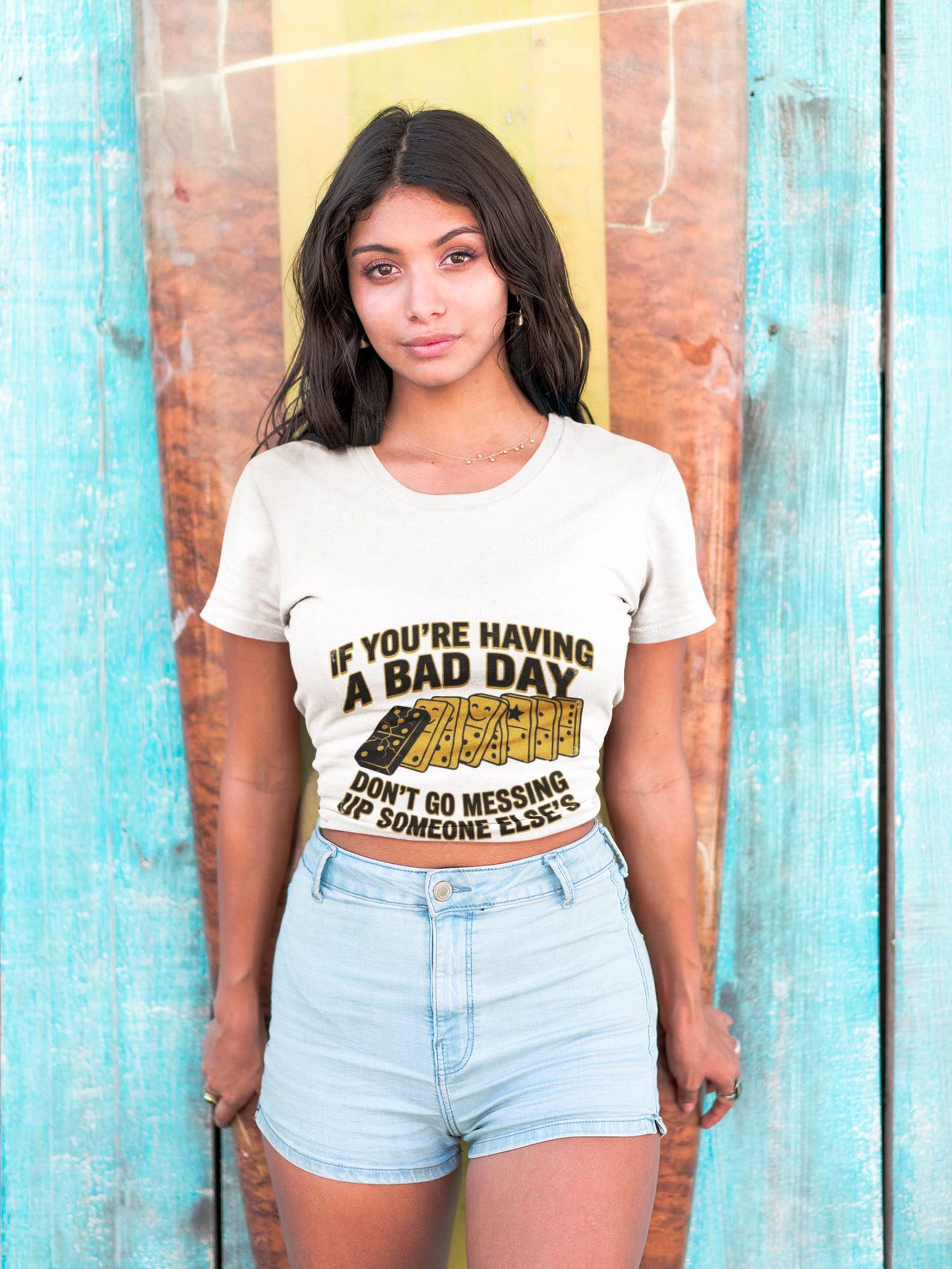 If You re Having A Bad Day Don t Go Messing Up Anyone Else s T-shirt L