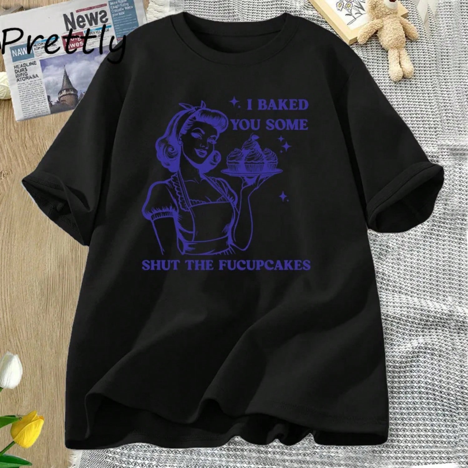 I Baked You Some Shut The Fucupcakes T-Shirts Funny Baking Bakers T Shirt Housewife Mom Mothers Tshirt Csual Cotton Tees S разноцветный