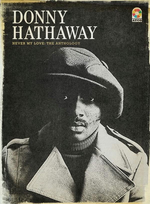 

DVD DONNY HATHAWAY Never My Love the Anthology 8122796543 ATCO 2013 Japan SoulFunk Used
