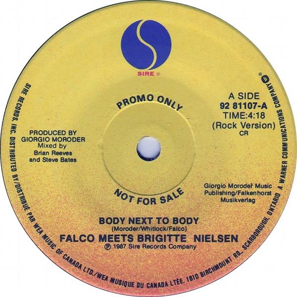 

7inch Record FALCO BRIGITTE NIELSEN Body Next To Body 9281107PROMO Sire 1987 Canada Rock Used