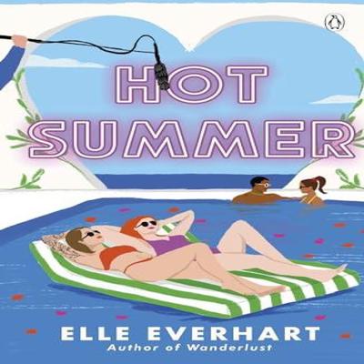 Verão Quente por Elle Everhart Livro de Bolso 9781405957694