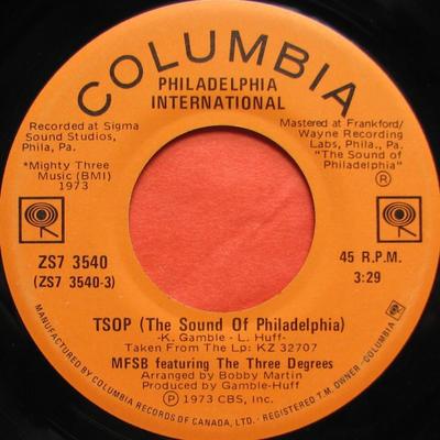 7inch Record MFSB, THE THREE DEGREES - TSOP (The Sound Of Philadelphia) ZS73540 Columbia 1974 Canada Soul/Funk Used