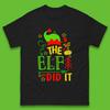 Christmas Elf Mens T Shirt Womens Tops Tees The Elf Did It Funny Christmas Top