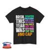 Last Day of School Funny Bruh This Year Was Goated No Cap Unisex T-Shirt