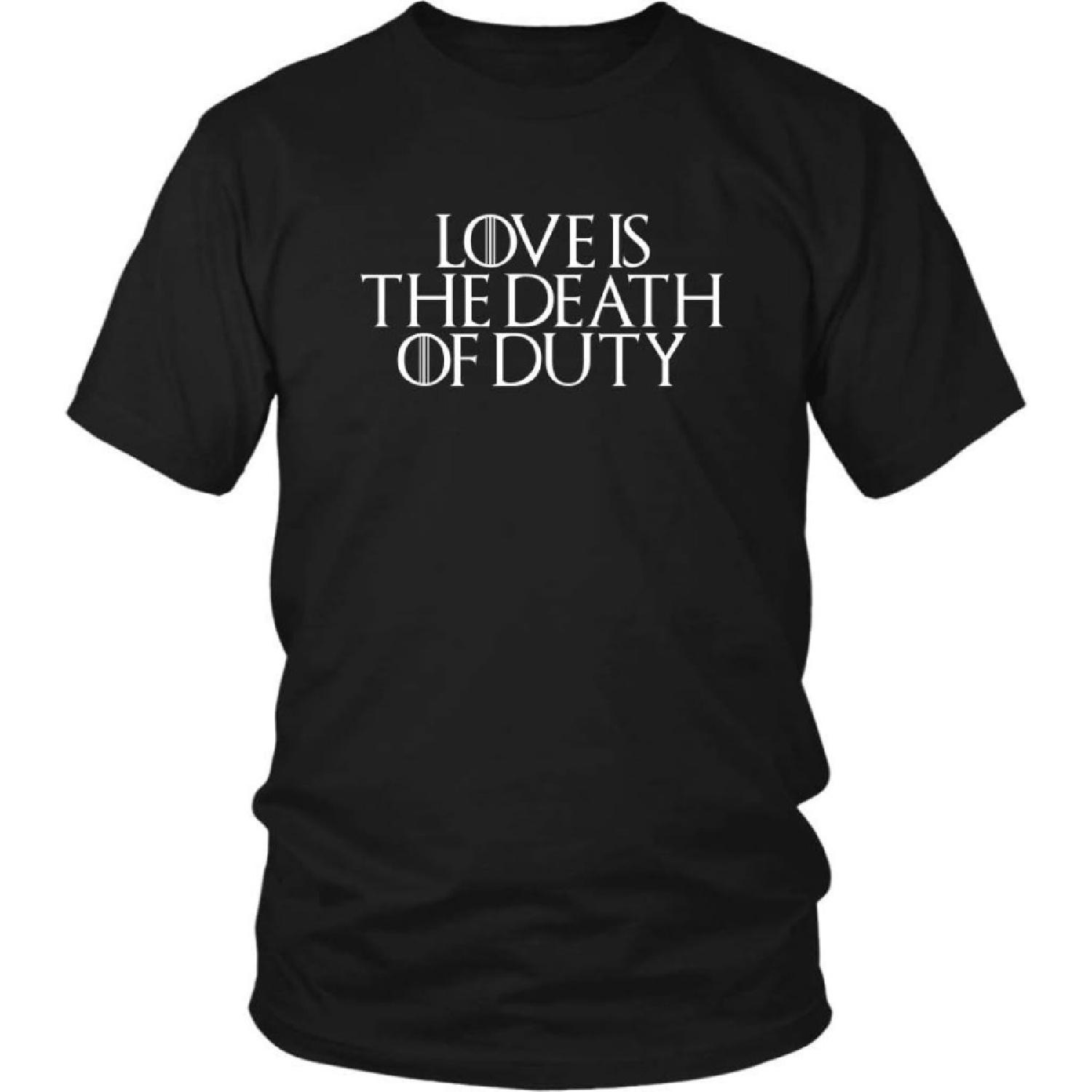 Love is The Death of Duty T-Shirt - GOT Fan Throne Snow Tee Shirt(1) S
