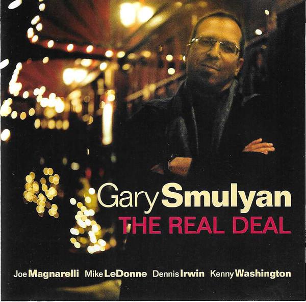 

CD GARY SMULYAN - The Real Deal RSRCD172 Reservoir 2003 Japan Jazz Used