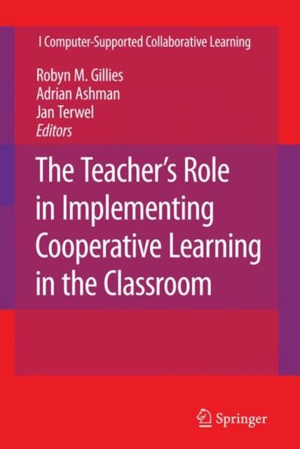 The The Teacher's Role In Implementing Cooperative Learning In the Classroom : 8 Book
